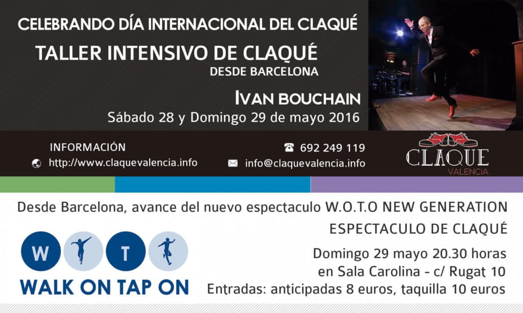 Claqué Valencia celebra Día Internacional de Claqué con talleres de Ivan Bouchain y espectaculo de WOTO