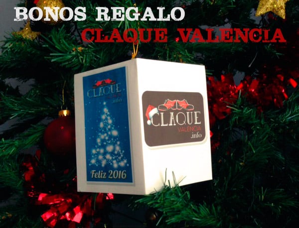 Bono Regalo de Claque Valencia 2016