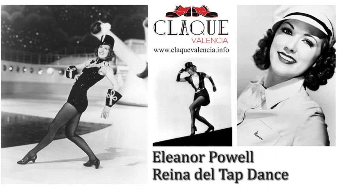 Eleanor Powell. Reina del Tap Dance