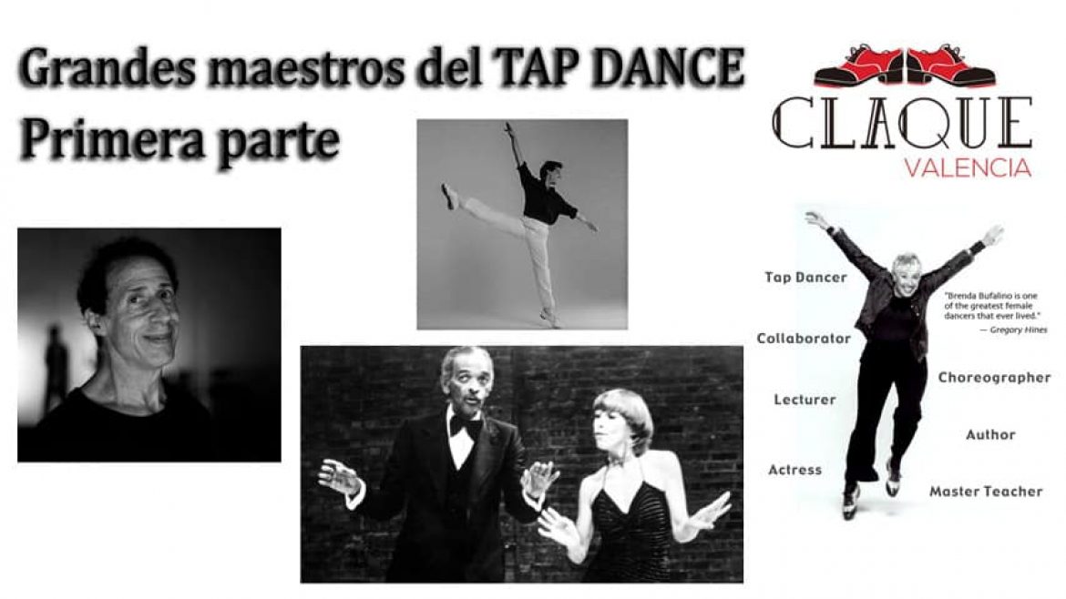 GRANDES MAESTROS DEL TAP DANCE. Primera parte