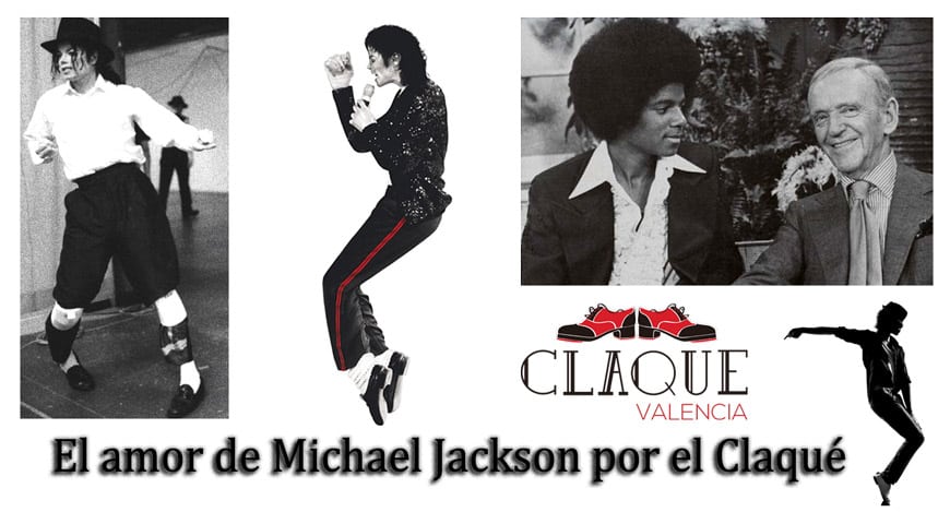 El amor de Michael Jackson por el Claqué