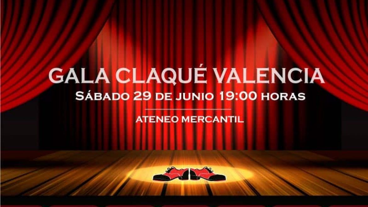 ¡Ven a la Muestra Fin de Curso Claqué Valencia 2019!